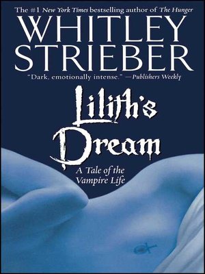 cover image of Lilith's Dream: A Tale of the Vampire Life